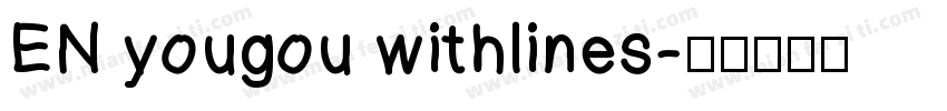 EN yougou withlines字体转换